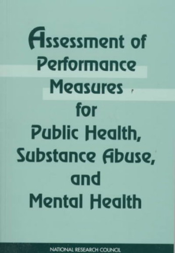 Assessment of Performance Measures for Public Health, Substance Abuse, and Mental Health  