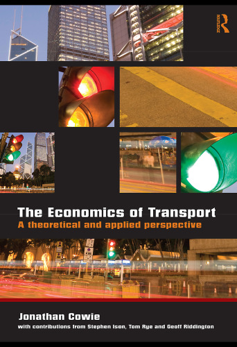 The Economics of Transport: A Theoretical and Applied Perspective  