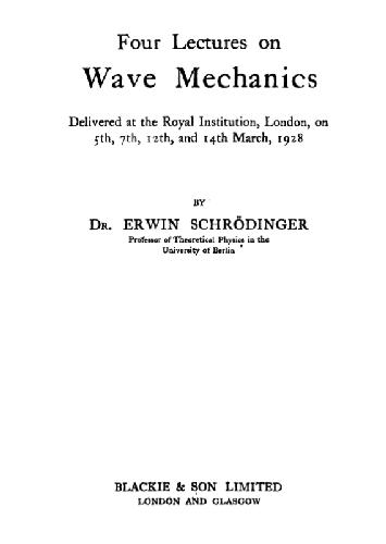 Four Lectures on Wave Mechanics 