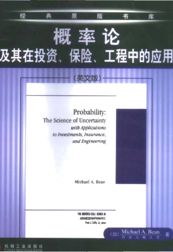 Probability: The Science of Uncertainty with Applications to Investments, Insurance, and Engineering  