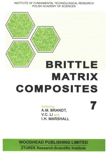 Brittle Matrix Composites 7 (v. 7)