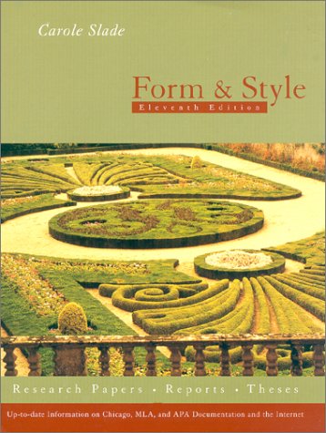Form and Style: Research Papers, Reports and Theses, 10th Edition