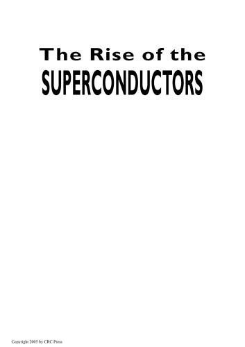The rise of the superconductors