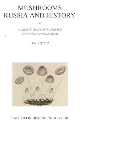 MUSHROOMS RUSSIA AND HISTORY (VOLUME II) (A Complete Book on Mushrooms)  