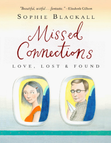Missed Connections: Love, Lost & Found  