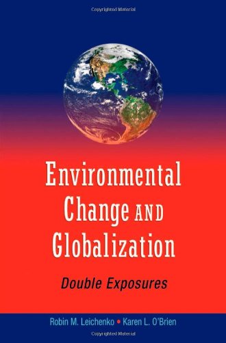 Environmental change and globalization: double exposures