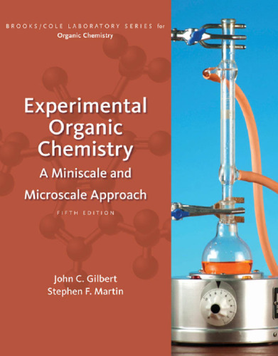 Experimental Organic Chemistry: A Miniscale and Microscale Approach