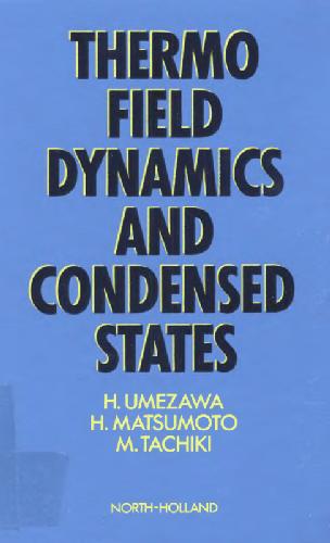 Thermo Field Dynamics and Condensed States