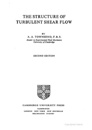 The Structure of Turbulent Shear Flow (Cambridge Monographs on Mechanics)  