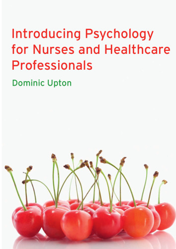 Introducing Psychology for Nurses & Healthcare Professionals  
