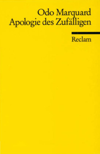 Apologie des Zufälligen. Philosophische Studien  