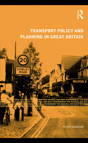 Transport Policy and Planning in Great Britain ()