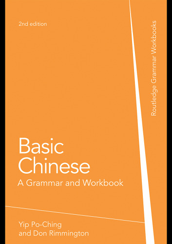 Basic Chinese: A Grammar and Workbook (Grammar Workbooks)