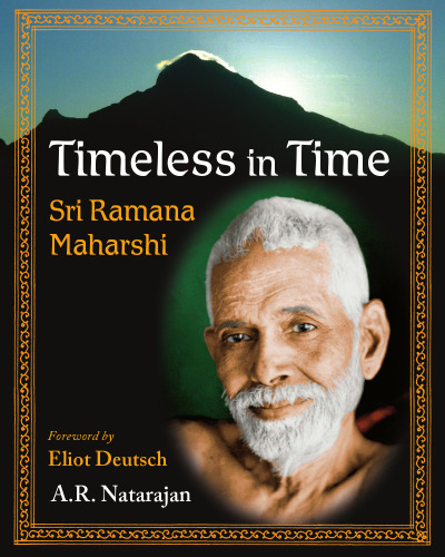 Timeless in Time: Sri Ramana Maharshi