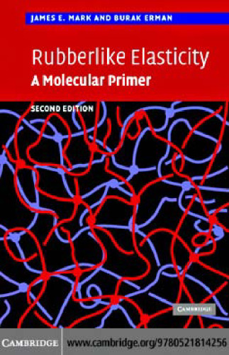 Rubberlike elasticity: A molecular primer