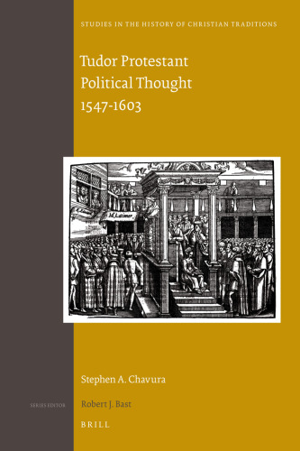 Tudor Protestant Political Thought 1547-1603