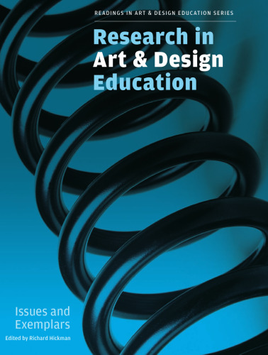 Research in Art and Design Education: Issues and Exemplars (Reading in Art & Design Education)