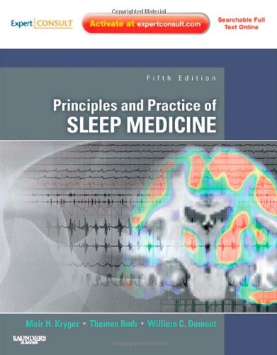 Principles and Practice of Sleep Medicine: Expert Consult - Online and Print, 5th Edition