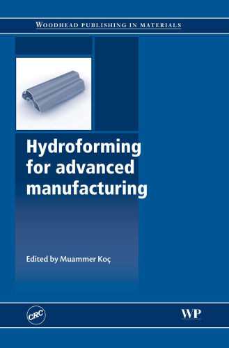 Hydroforming for Advanced Manufacturing  