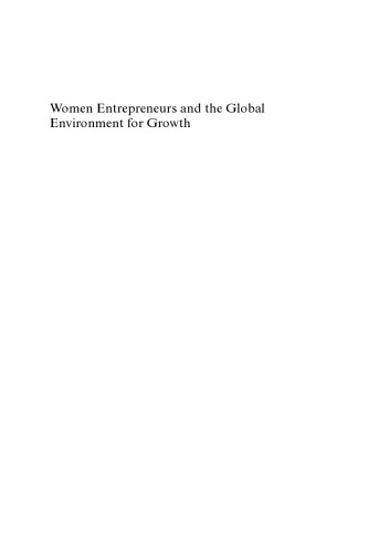 Women Entrepreneurs and the Global Environment for Growth: A Research Perspective  