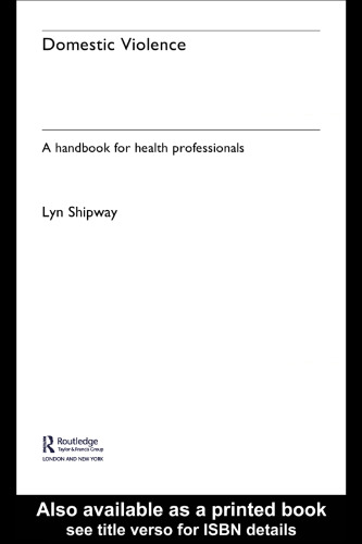 Domestic violence: a handbook for health professionals