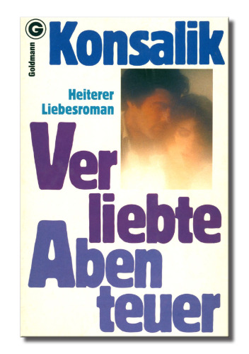 Verliebte Abenteuer: Roman  