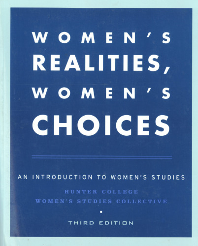 Women's Realities, Women's Choices: An Introduction to Women's Studies