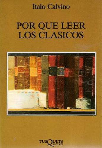 ¿Por qué leer los clásicos?