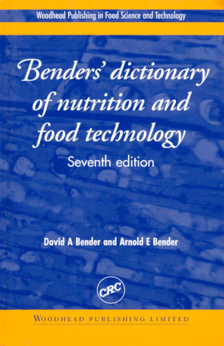 Benders' Dictionary of Nutrition and Food Technology