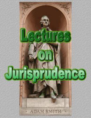 Lectures on jurisprudence  