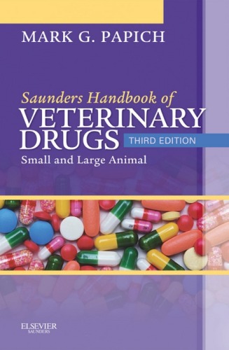 Saunders Handbook of Veterinary Drugs: Small and Large Animal (Handbook of Veterinary Drugs (Saunders))