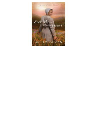 Seek Me with All Your Heart  