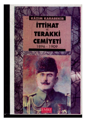Ittihat ve Terakki Cemiyeti, 1896-1909  