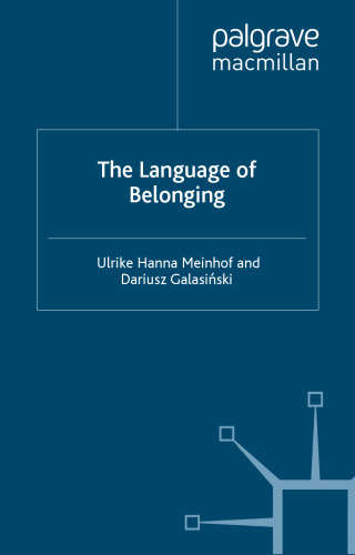 The Language of Belonging (Language and Globalization)  