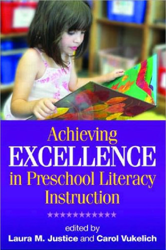 Achieving Excellence in Preschool Literacy Instruction ()