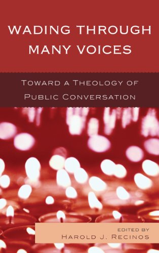 Wading Through Many Voices: Toward a Theology of Public Conversation