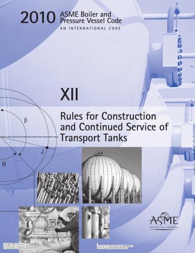 ASME BPVC 2010 - Section XII: Rules for Construction and Continued Service of Transport Tanks  