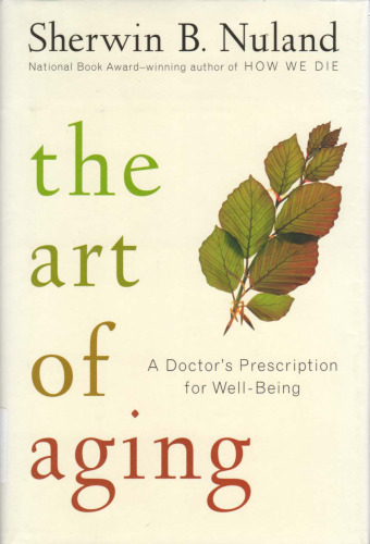 The art of aging: a doctor's prescription for well-being