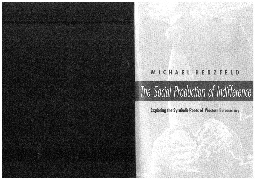 The Social Production of Indifference  