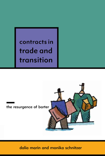 Contracts in Trade and Transition: The Resurgence of Barter  
