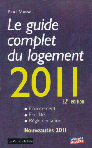 Le guide complet du logement 2011