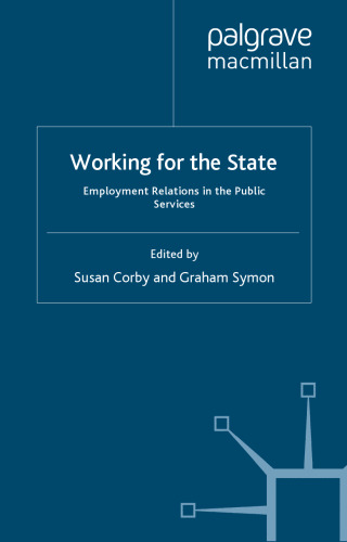 Working for the State: Employment Relations in the Public Services