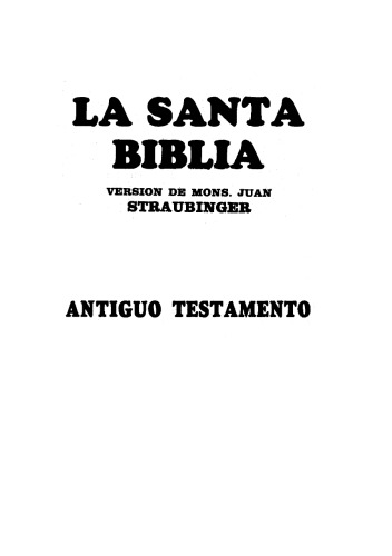 La Santa Biblia - Tomo I Antiguo Testamento Versión Mons. Juan Straubinger  