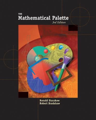The Mathematical Palette (with BCA iLrn(TM) Tutorial and InfoTrac) (Advantage Series)  