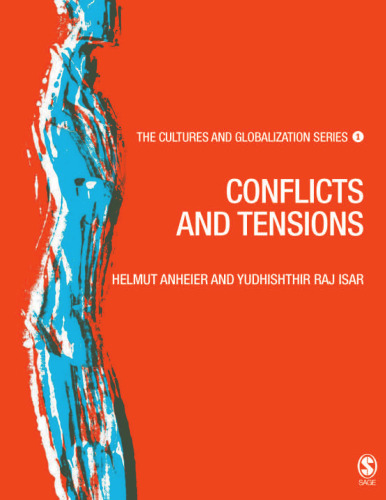 Cultures and Globalization: Conflicts and Tensions (The Cultures and Globalization Series) (v. 1)