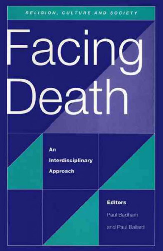 Facing Death: An Interdisciplinary Approach  