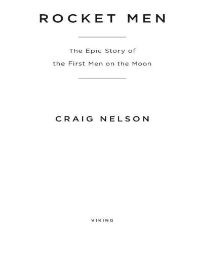 Rocket Men: The Epic Story of the First Men on the Moon