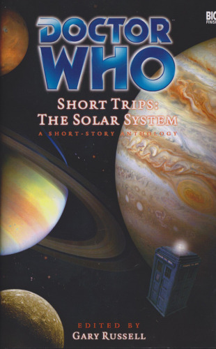 Doctor Who Short Trips: The Solar System (Big Finish Short Trips)  