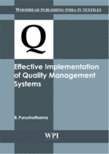 Effective Implementation of Quality Management Systems (Woodhead Publishing India)  