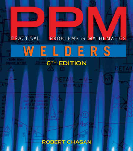 Practical Problems in Mathematics for Welders , Sixth Edition